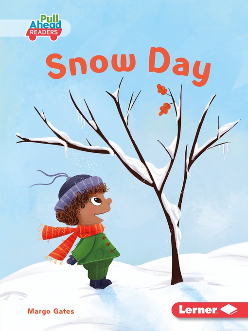 Title details for Snow Day by Margo Gates - Available